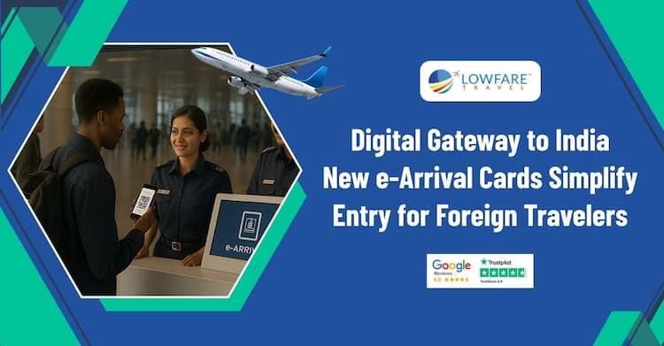 Digital Gateway to India: New e-Arrival Cards Simplify Entry for Foreign Travelers